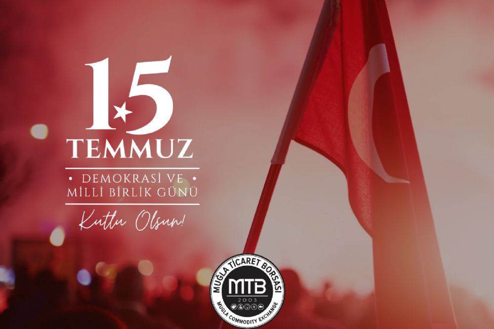 15 Temmuz Demokrasi ve Milli Birlik Gn Kutlu Olsun 